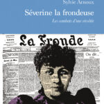 Séverine la frondeuse de Sylvie Arnoux